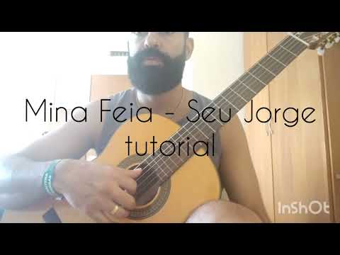Mina Feia - Seu Jorge