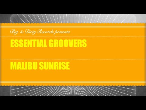 Essential Groovers - Malibu Sunrise (AM Mix) [Full]