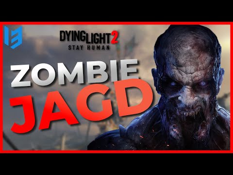 ZOMBIES in Dying Light 2 - So ist die MONSTER JAGD in Dying Light 2