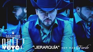 Gerardo Ortiz - Jerarquía (Audio)