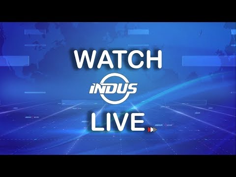 LIVE: INDUS NEWS | Latest International News | Headlines , Bulletins, Special & Exclusive Coverage Video