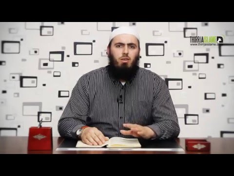 27. Çka do të thot teuhidu i uluhije - Hoxhë Llokman Arifi