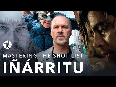 Mastering The Shot List: Alejandro González Inarritu