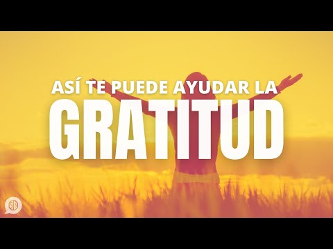 El poder de la GRATITUD