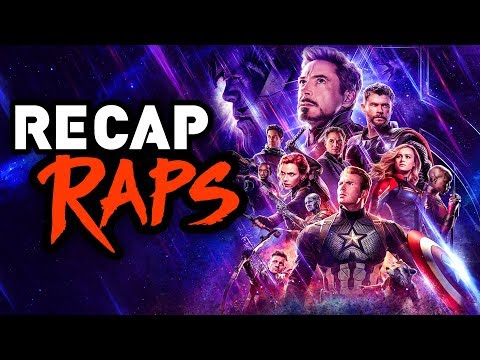Avengers: Infinity War & Endgame | Recap Raps