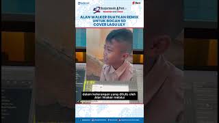 Download lagu Cover Lagu Lily, Bocah SD ini Langsung Dibuatkan Remix Oleh Alan Walker mp3