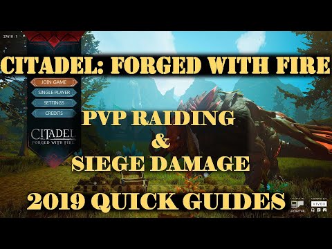 Citadel: Forged With Fire 2019: PvP Raiding (Siege Damage and How It Works)