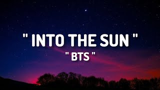 Download lagu ' BTS ' INTO THE SUN ' Lyrics  mp3