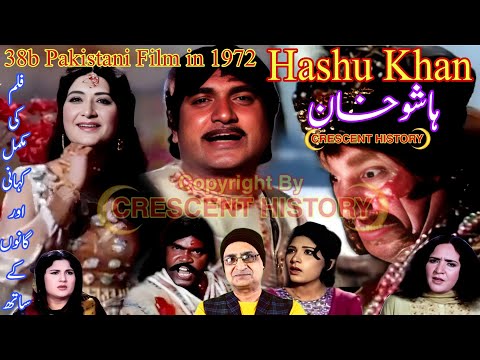 Hashu Khan | Hashu Khan 1972 | Urdu/Hindi | CRESCENT HISTORY