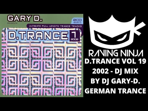 D.TRANCE Vol 19 - D.TRANCE 2002 Vol 1 Special Megamix by Dj Gary-D. german trance hard code rave edm