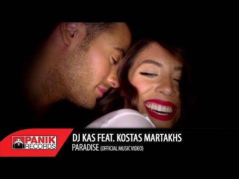 DJ KAS - Paradise feat. Κώστας Μαρτάκης - Official Music Video