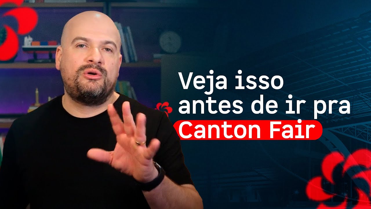 8 dicas para a Canton Fair 2024 - China Gate Importação