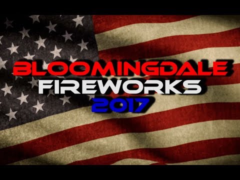 Bloomingdale Fireworks Show 2017