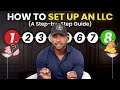 How To Set Up An LLC In 2024 From Start To Finish Step By Step Guide