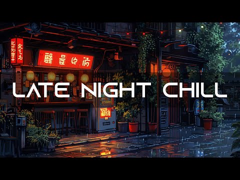 Late Night Chill 🔥Tokyo In The Rain 🌃 Lo fi Beats To Sleep, Relax  [lofi hiphop mix]