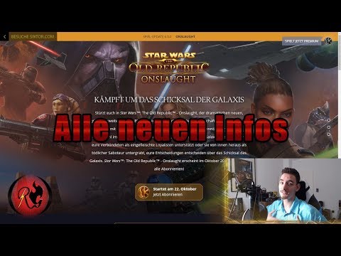 SWTOR Alle neuen Infos zur Onslaught-Erweiterung 6.0 2019