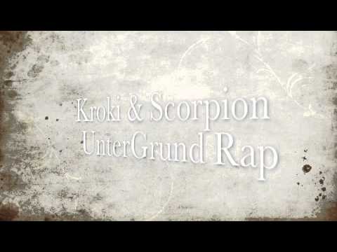 kroki & scorpion - Untergrund Rap