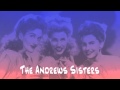 The Andrews Sisters -  Don't Blame Me