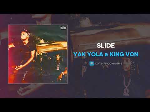 Yak Yola & King Von - Slide (AUDIO)