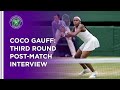 Coco Gauff Third Round Post-Match Interview | Wimbledon 2021