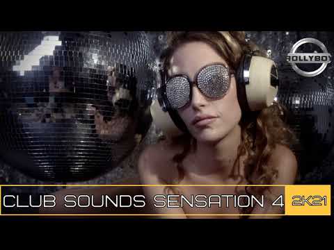 Club Sounds Sensation 4 /Mixed by Rollyboy { 2k21 }