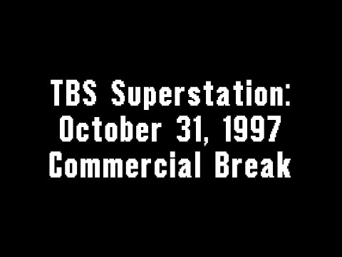 TBS Superstation: October 31, 1997 Commercial Break