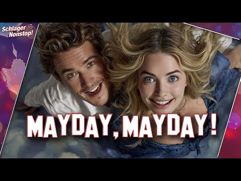Mayday, Mayday! - Dieser Discofox-Notruf bringt die Liebe direkt in dein Herz - Die Nonstopps