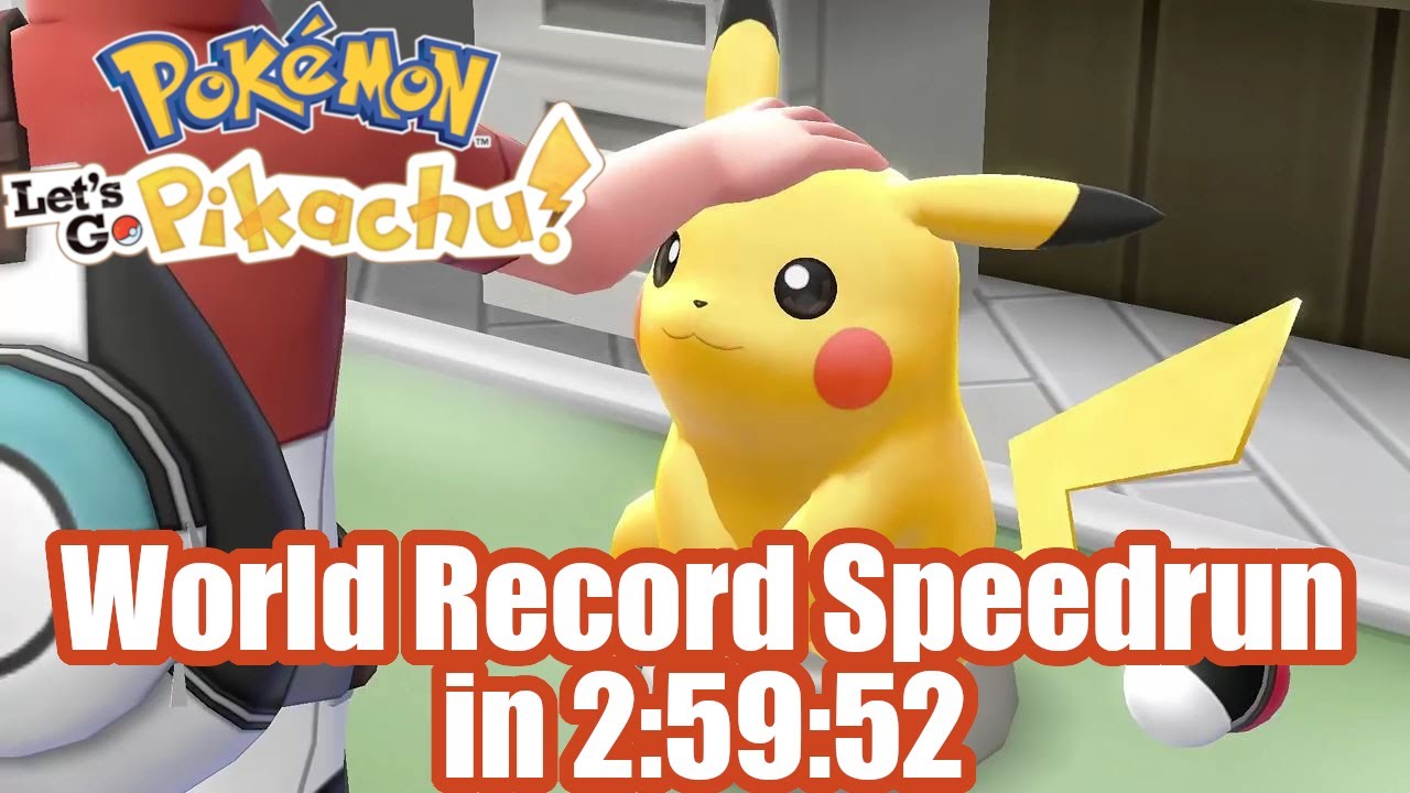 PokÃ©mon Let's Go Pikachu World Record Any% Speedrun in 2:59:52 [FIRST EVER SUB 3!] - YouTube