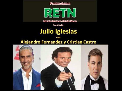 Julio Iglesias con Alejandro Fernández y Cristian Castro