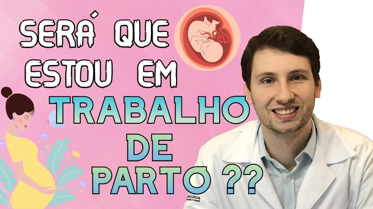 IMPORTANTE: COMO SABER SE ESTOU EM TRABALHO DE PARTO?