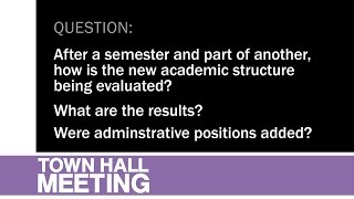 preview picture of video 'Town Hall Meeting - Academic Restructuring'