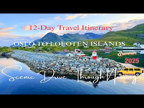 12 Days Across Norway’s Most Scenic Routes | Oslo to Lofoten Islands |  Family Road Trip 2025