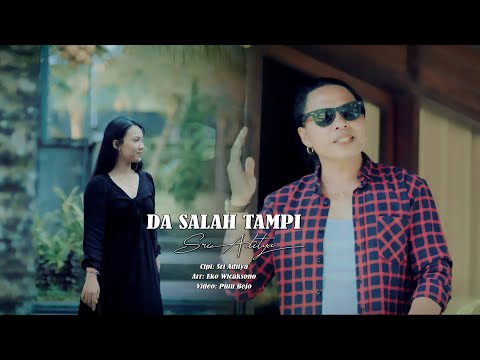 DA SALAH TAMPI - SRI ADITYA {Official Music Video}