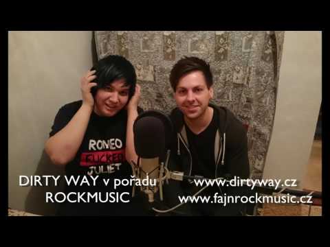 DIRTY WAY - Rozhovor v pořadu ROCK MUSIC (2016)