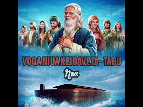 VOQA NI UA KEI DAVETA-TABU - NOA
