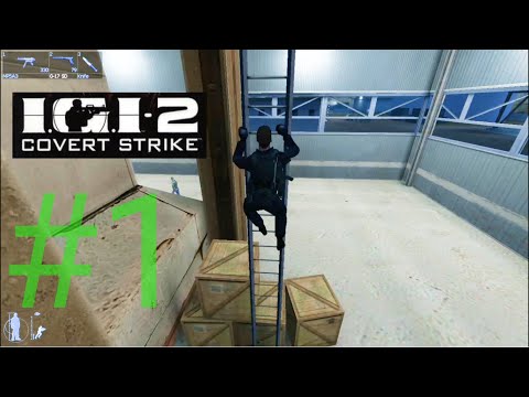 I.G.I.2 : Covert Strike ( Mission 1 - Infiltration ) || Undetected