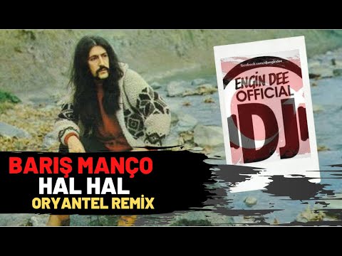 Barış Manço - Hal Hal ( Oryantel Remix : Dj Engin Dee )