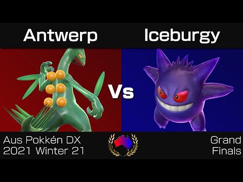Aus Pokkén DX 2021 Winter 21 - Grand Finals: Antwerp (Sceptile) vs. Iceburgy (Gengar, Garchomp)