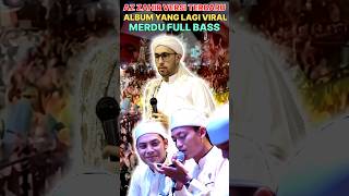 Download lagu AZ ZAHIR ALBUM SHOLAWAT VERSI TERBARU ALBUM YANG LAGI VIRAL MERDU FULL BASS #sholawat #syekhermania mp3