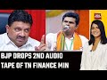 BJP Drops Second Audio Tape Of Tamil Nadu Finance Minister Palanivel Thiaga Rajan