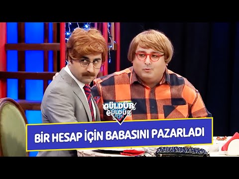 Bir Hesap İçin Babasını Pazarladı! - Güldür Güldür Show
