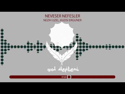 Bektaşi Nefesleri / Nezih Uzel, Kudsi Ergüner -  Nefesler