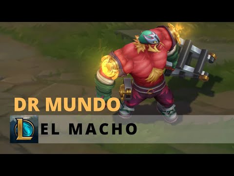 New Rework El Macho Mundo - League of Legends
