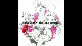 Arab Strap - Stink