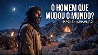 Quem Foi MAOMÉ (MUHAMMAD)? O Homem que Deu ORIGEM à FÉ que Governa o IRÃ