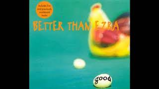 Better Than Ezra - Good (Single) (HD)