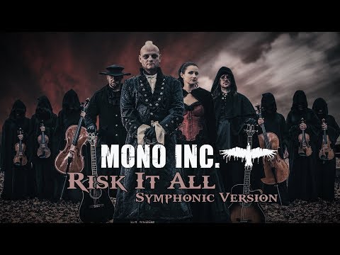 MONO INC. - Risk It All [Symphonic Version] (Official Video)