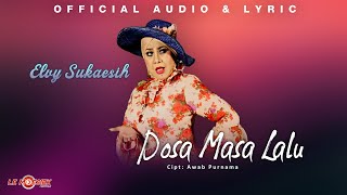 Download lagu Elvy Sukaesih - Dosa Masa Lalu ( Audio & Lyric) mp3