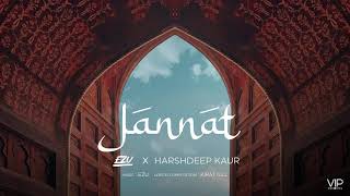 Jannat  Ezu & Harshdeep Kaur  Official Audio  