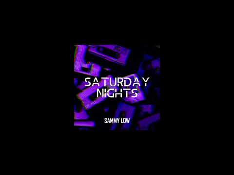 Sammy Low - Saturday Nights Cover